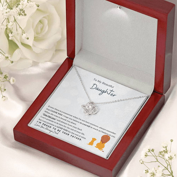 [Only a few left] To My Beautiful Daughter - Always remember that I LOVE YOU (Love knot)