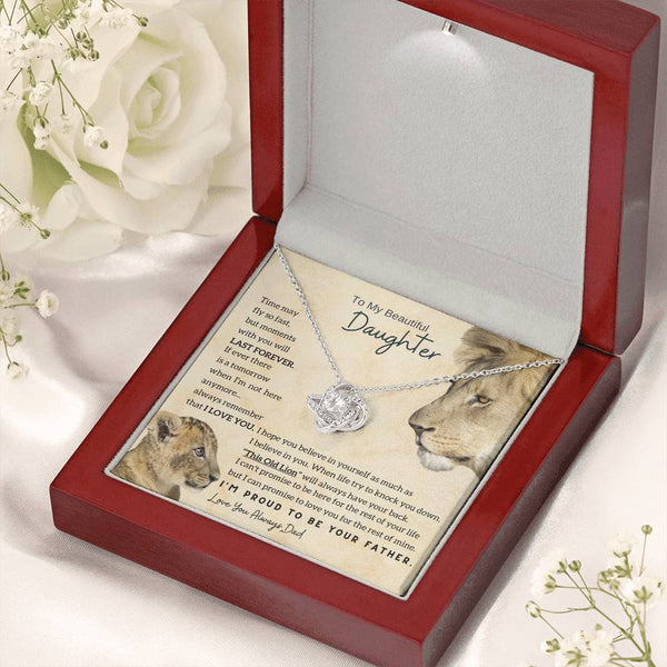 [Only a few left] To My Beautiful Daughter - Moments With You Will Last Forever (Love knot)