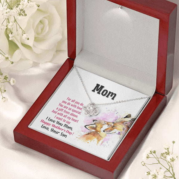 To My Mom - You Are So Special (Almost Gone) - Love Knot