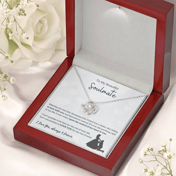 To My Beautiful Soulmate - I Was Right When I Gave The Control Of My Heart To You! - Love Knot