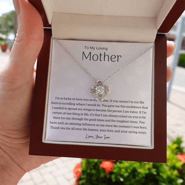 To My Loving Mother - I'm so lucky to have you as my mother! (Almost Gone) - Love Knot