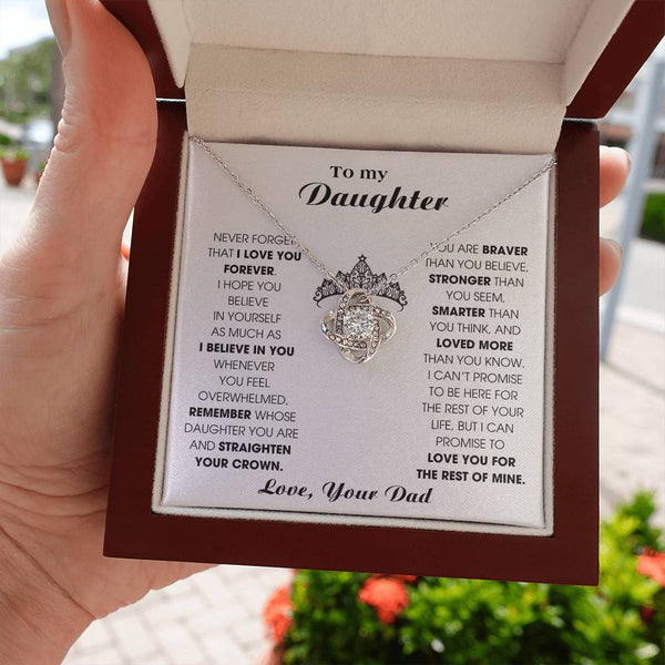 To My Daughter, Straighten Your Crown - Never Forget That I Love You Forever (Love knot)