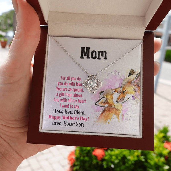 To My Mom - You Are So Special (Almost Gone) - Love Knot
