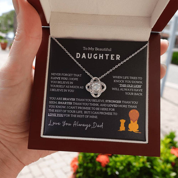 (Love Knot) To My Beautiful Daughter, I Will Always Have Your Back