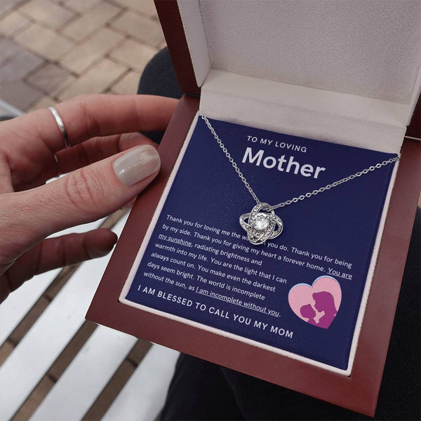 To My Loving Mother - You are my sunshine, radiating brightness into my life (Almost Gone) - Love Knot