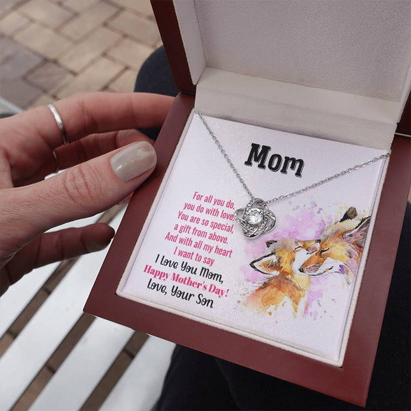 To My Mom - You Are So Special (Almost Gone) - Love Knot