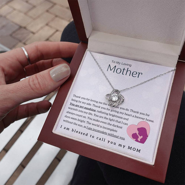 To My Loving Mother - You are my sunshine! (Almost Gone) - Love Knot