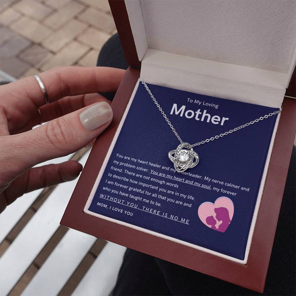 To My Loving Mother - You are my hear and my soul (Almost Gone) - Love Knot