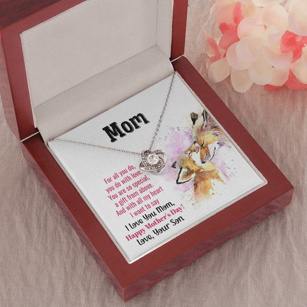 To My Mom - You Are So Special (Almost Gone) - Love Knot