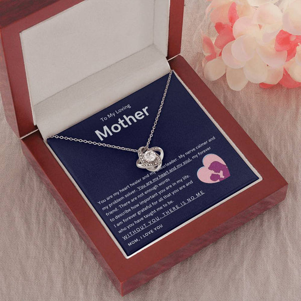 To My Loving Mother - You are my hear and my soul (Almost Gone) - Love Knot