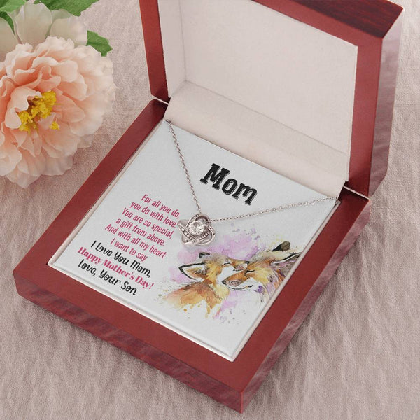 To My Mom - You Are So Special (Almost Gone) - Love Knot