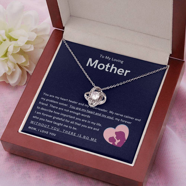 To My Loving Mother - You are my hear and my soul (Almost Gone) - Love Knot