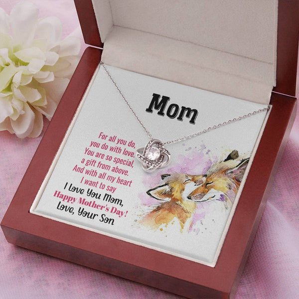 To My Mom - You Are So Special (Almost Gone) - Love Knot