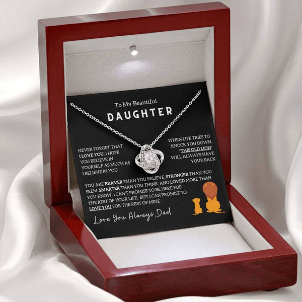(Love Knot) To My Beautiful Daughter, I Will Always Have Your Back