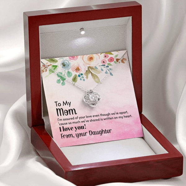 To My Mom - I'm assured of your love  (Almost Gone) - Love Knot