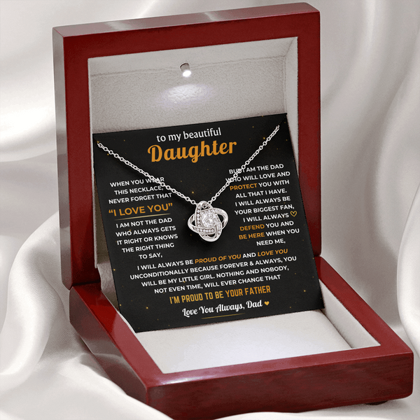 To My Daughter, Dad Will Always Protect You - Love Knot