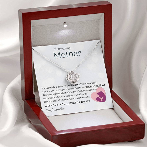 To My Loving Mother - You Are The World To Me! (Almost Gone) - Love Knot