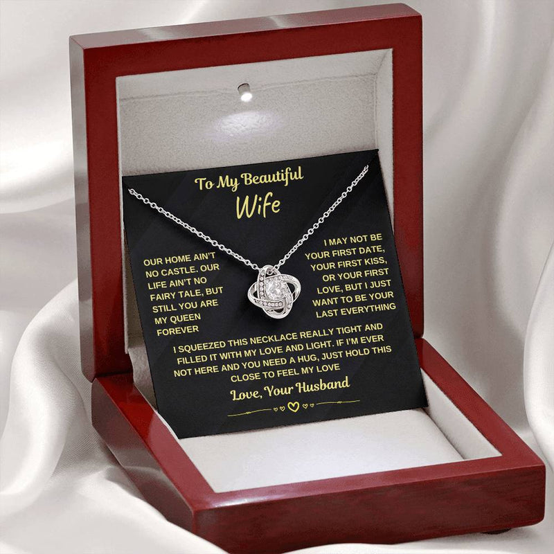 To My Beautiful Wife, You Are My Queen Forever (Love Knot Necklace)