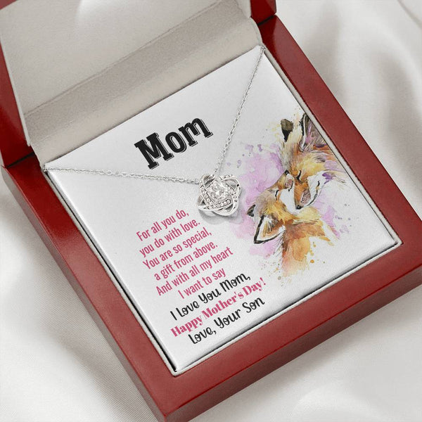 To My Mom - You Are So Special (Almost Gone) - Love Knot