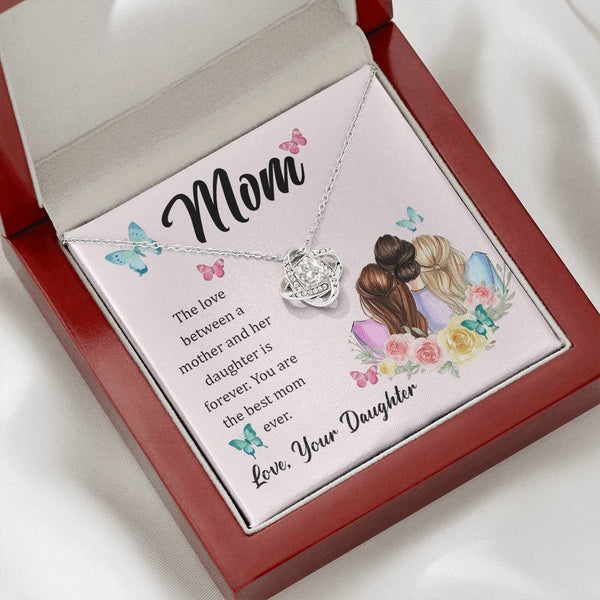 To My Mom, The Love Between A Mother And Her Daughter..  (Almost Gone) - Love Knot