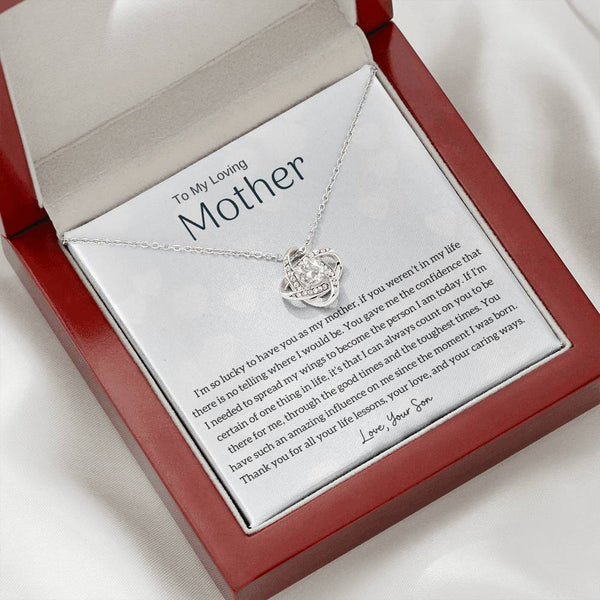 To My Loving Mother - I'm so lucky to have you as my mother! (Almost Gone) - Love Knot