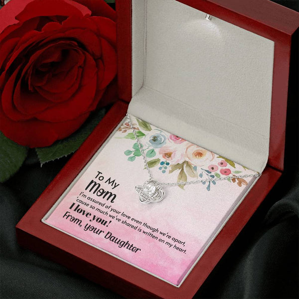 To My Mom - I'm assured of your love  (Almost Gone) - Love Knot