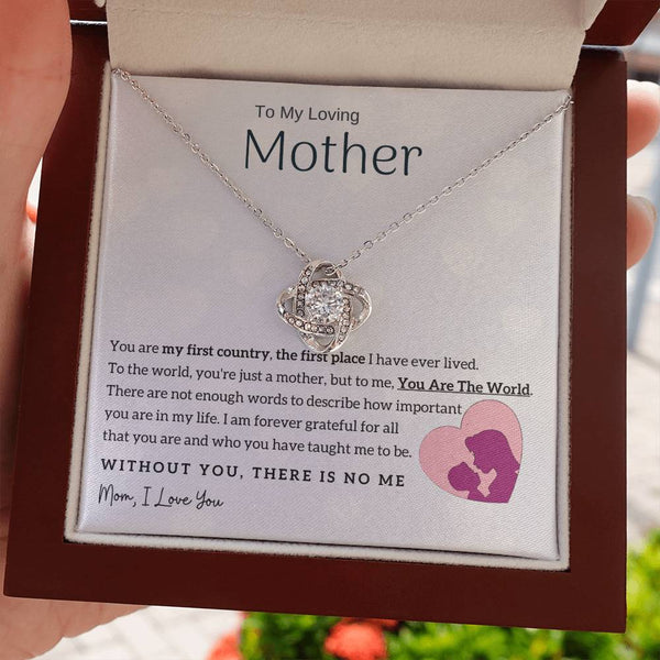 To My Loving Mother - You Are The World To Me! (Almost Gone) - Love Knot