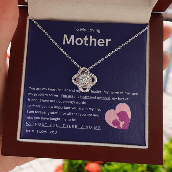 To My Loving Mother - You are my hear and my soul (Almost Gone) - Love Knot