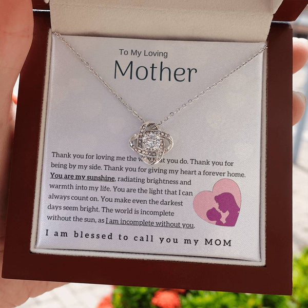 To My Loving Mother - You are my sunshine! (Almost Gone) - Love Knot
