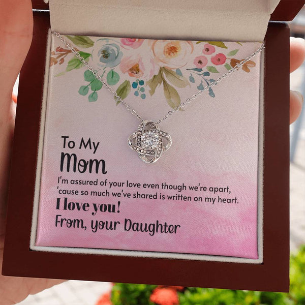 To My Mom - I'm assured of your love  (Almost Gone) - Love Knot