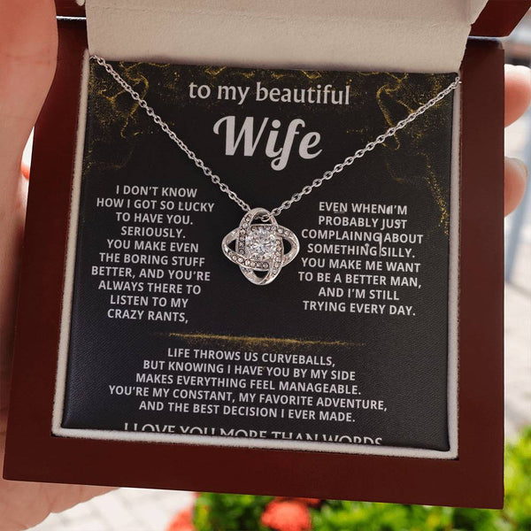 To My Wife, You make my life truly wonderful.
