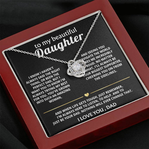 To My Beautiful Daughter, I'm always here for you.