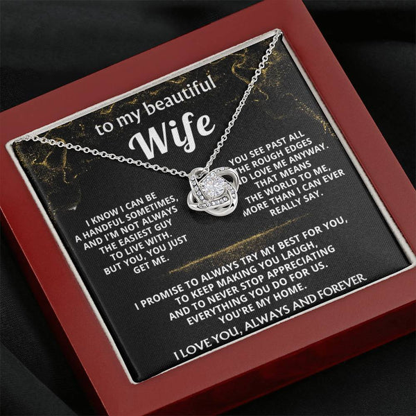 To My Wife, You just get me.