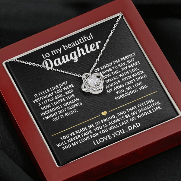To My Beautiful Daughter, My heart walks with you, always. — [Lux] - Love Knot