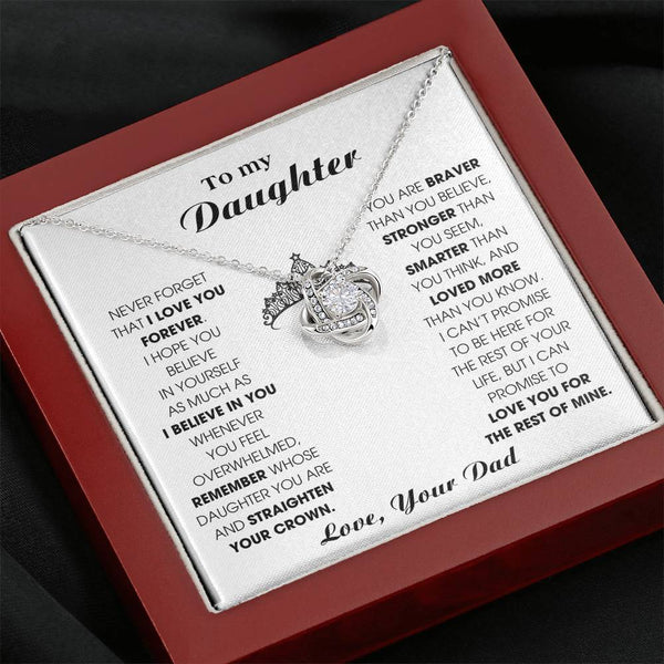 To My Daughter, Straighten Your Crown - Never Forget That I Love You Forever (Love knot)