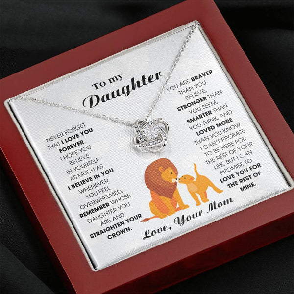 To My Daughter From Mom, Never Forget That I Love You Forever (Love knot)