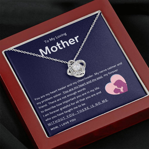 To My Loving Mother - You are my hear and my soul (Almost Gone) - Love Knot