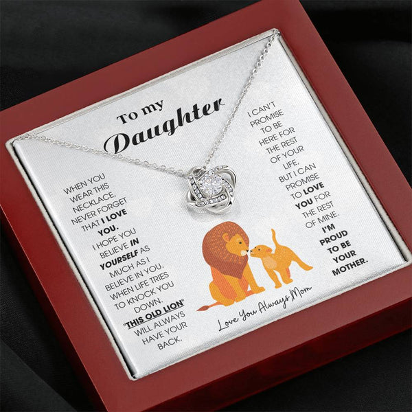 To My Daughter - When you wear this necklace, never forget that I LOVE YOU [ Gift From Mom ]