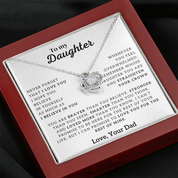 To My Daughter, Never Forget That I Love You (Love knot)