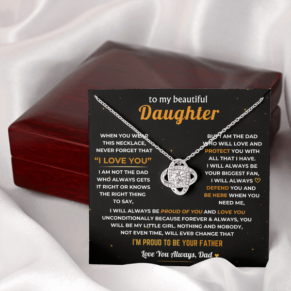 To My Daughter, Dad Will Always Protect You - Love Knot