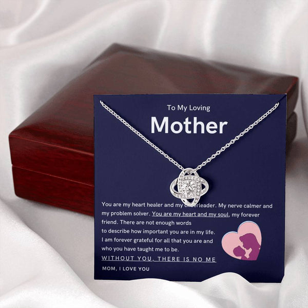 To My Loving Mother - You are my hear and my soul (Almost Gone) - Love Knot