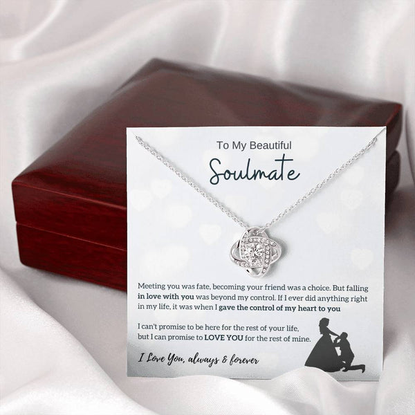 To My Beautiful Soulmate - I Was Right When I Gave The Control Of My Heart To You! - Love Knot