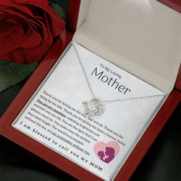 To My Loving Mother - You are my sunshine! (Almost Gone) - Love Knot