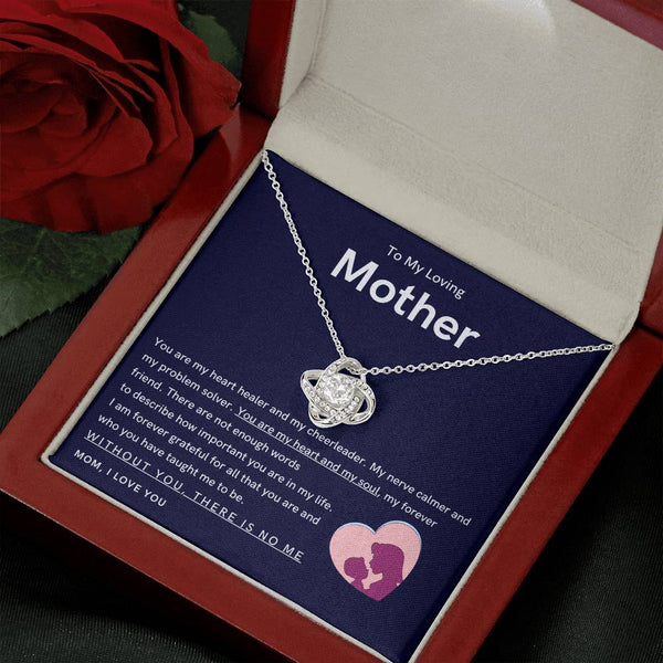 To My Loving Mother - You are my hear and my soul (Almost Gone) - Love Knot