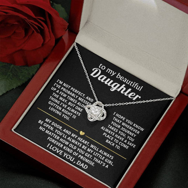 To My Beautiful Daughter, I'll always be here for you. — [Lux] - Love Knot