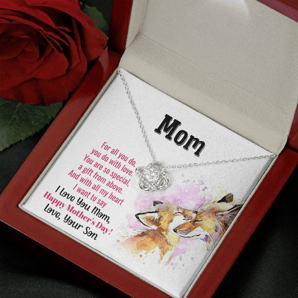 To My Mom - You Are So Special (Almost Gone) - Love Knot