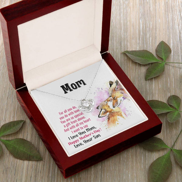 To My Mom - You Are So Special (Almost Gone) - Love Knot