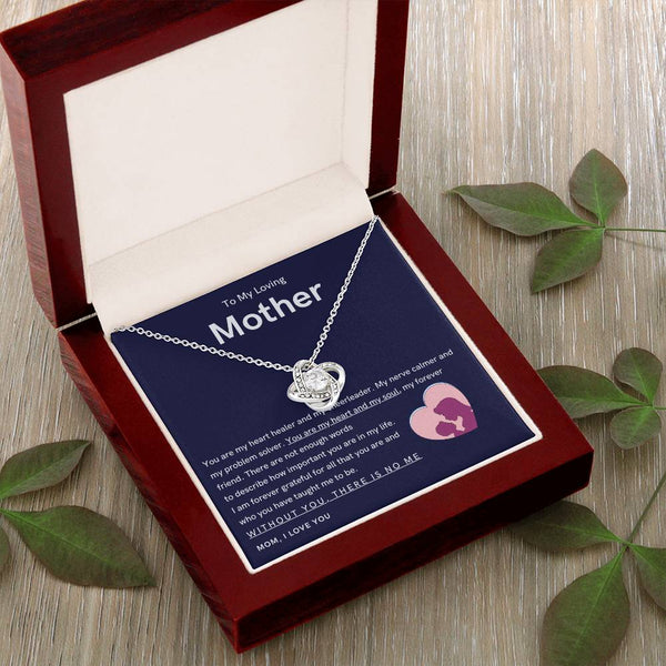 To My Loving Mother - You are my hear and my soul (Almost Gone) - Love Knot
