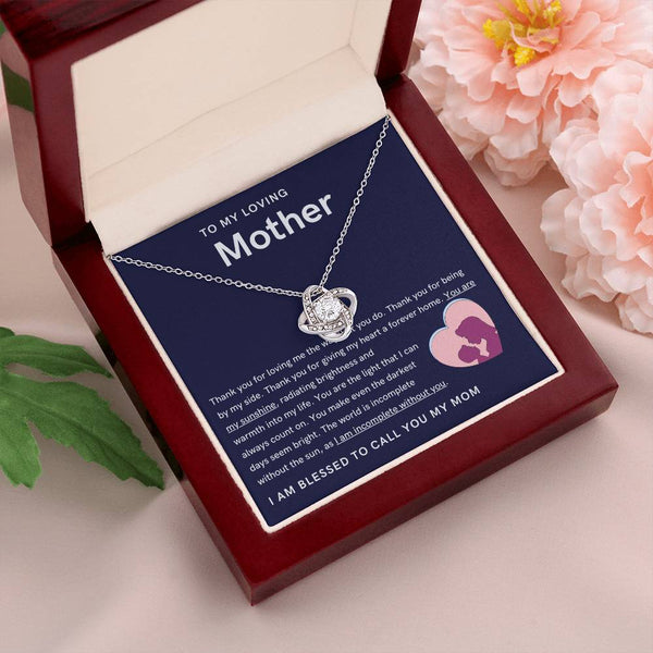 To My Loving Mother - You are my sunshine, radiating brightness into my life (Almost Gone) - Love Knot