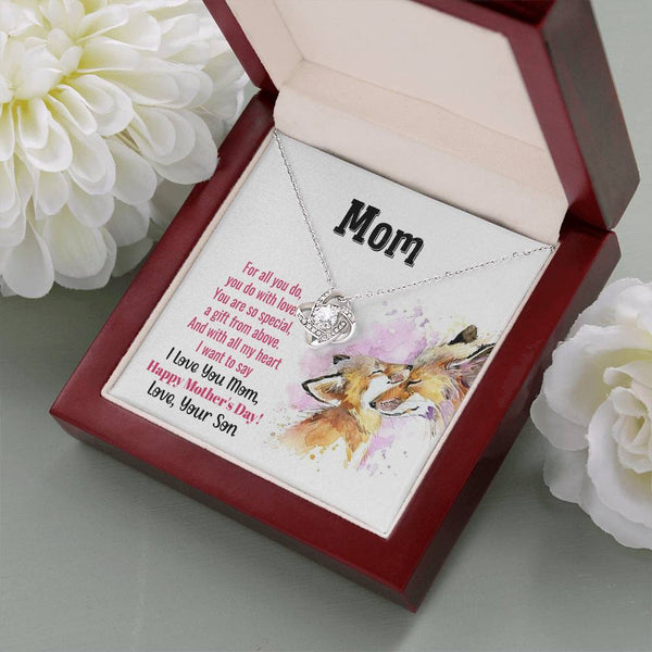 To My Mom - You Are So Special (Almost Gone) - Love Knot